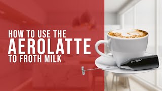 How To Use the AeroLatte To Froth Milk [upl. by Seena32]