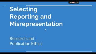 Selective Reporting and Misrepresentation of data Research and Publication ethics Phd coursework [upl. by Perron]